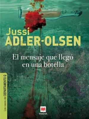 EL MENSAJE QUE LLEGO EN UNA BOTELLA(LOS CASOS DEL DEPARTAMENTO Q) | 9788415120834 | ADLER-OLSEN,JUSSI | Llibreria Geli - Llibreria Online de Girona - Comprar llibres en català i castellà
