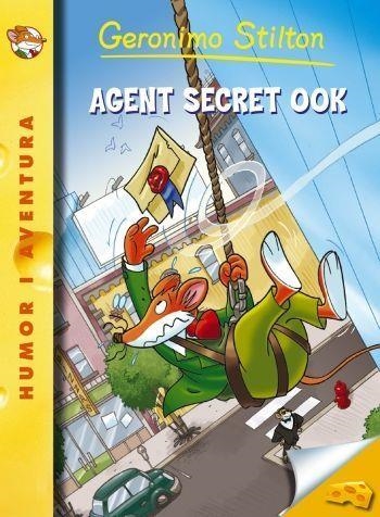 GERONIMO STILTON-43.L'AGENT SECRET ZERO ZERO K | 9788499323800 | STILTON.GERONIMO | Llibreria Geli - Llibreria Online de Girona - Comprar llibres en català i castellà