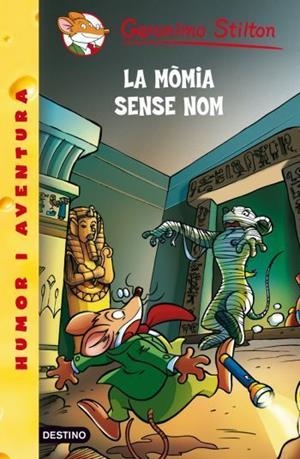 LA MOMIA SENSE NOM (GS-41) | 9788499322643 | STILTON,GERONIMO | Llibreria Geli - Llibreria Online de Girona - Comprar llibres en català i castellà