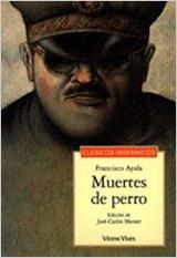 MUERTES DE PERRO | 9788431632724 | AYALA,FRANCISCO | Libreria Geli - Librería Online de Girona - Comprar libros en catalán y castellano