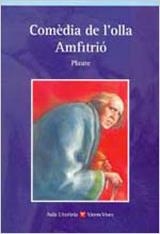 COMEDIA DE L'OLLA/AMFITRIO | 9788431647636 | PLAUTE | Libreria Geli - Librería Online de Girona - Comprar libros en catalán y castellano