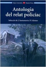 ANTOLOGIA DEL RELAT POLICÍAC (TRIA DE J. SANTAMARIA I P.ALONSO) | 9788431636159 | Libreria Geli - Librería Online de Girona - Comprar libros en catalán y castellano