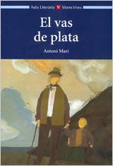EL VAS DE PLATA | 9788431610142 | MARI,ANTONI | Libreria Geli - Librería Online de Girona - Comprar libros en catalán y castellano