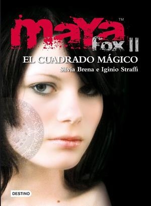 MAYA FOX-2.EL CUADRADO MAGICO | 9788408091523 | BRENA,SILVIA/STRAFFI,IGINIO | Libreria Geli - Librería Online de Girona - Comprar libros en catalán y castellano