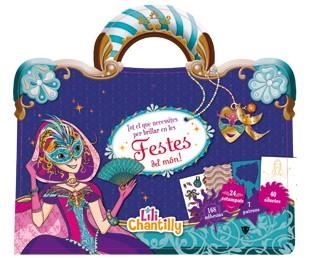 TOT EL QUE NECESSITES PER BRILLAR EN LES FESTES DEL MÓN (LILI CHANTILLY-MALETÍ) | 9788424638436 | Llibreria Geli - Llibreria Online de Girona - Comprar llibres en català i castellà