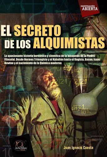 EL SECRETO DE LOS ALQUIMISTAS | 9788499670560 | CUESTA MILLAN,JUAN IGNACIO | Libreria Geli - Librería Online de Girona - Comprar libros en catalán y castellano
