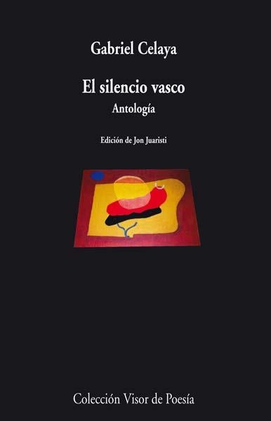 EL SILENCIO VASCO | 9788498958034 | CELAYA,GABRIEL | Libreria Geli - Librería Online de Girona - Comprar libros en catalán y castellano
