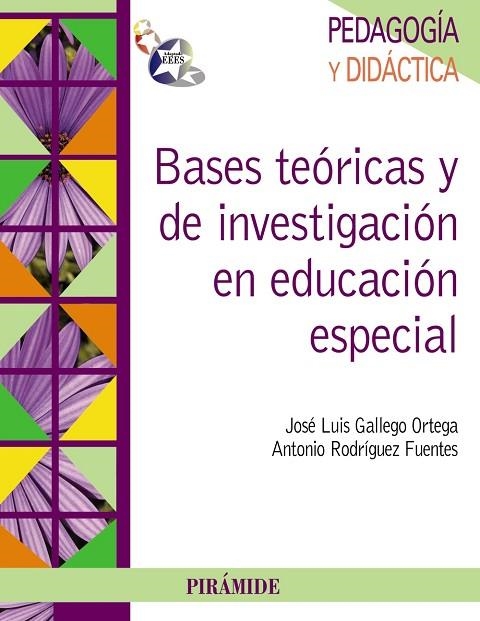 BASES TEORICAS Y DE INVESTIGACION EN EDUCACION ESPECIAL | 9788436825312 | GALLEGO,JOSE LUIS/RODRIGUEZ,ANTONIO | Libreria Geli - Librería Online de Girona - Comprar libros en catalán y castellano