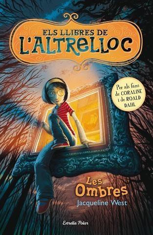 ELS LLIBRES DE L'ALTRELLOC-1(LES OMBRES) | 9788499326542 | WEST,JACQUELINE | Libreria Geli - Librería Online de Girona - Comprar libros en catalán y castellano