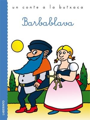 BARBABLAVA (BARVABLAVA) | 9788484835899 | PERRAULT,CHARLES | Llibreria Geli - Llibreria Online de Girona - Comprar llibres en català i castellà