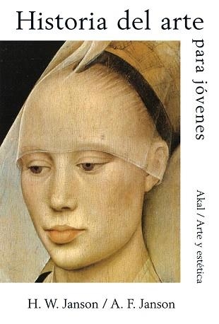 HISTORIA DEL ARTE PARA JÓVENES | 9788476002681 | JANSON,A. F./JANSON,H. W. | Llibreria Geli - Llibreria Online de Girona - Comprar llibres en català i castellà