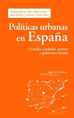 POLÍTICAS URBANAS EN ESPAÑA | 9788498883855 | A.A.D.D. | Llibreria Geli - Llibreria Online de Girona - Comprar llibres en català i castellà