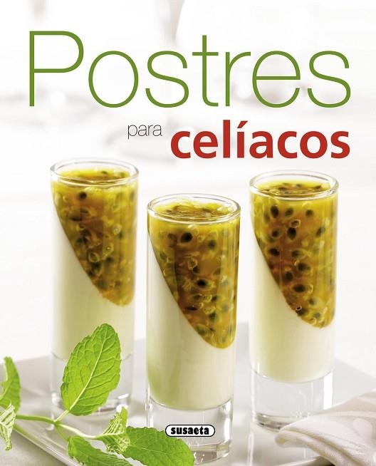 POSTRES PARA CELIACOS | 9788467717006 | SUSAETA, EQUIPO | Libreria Geli - Librería Online de Girona - Comprar libros en catalán y castellano
