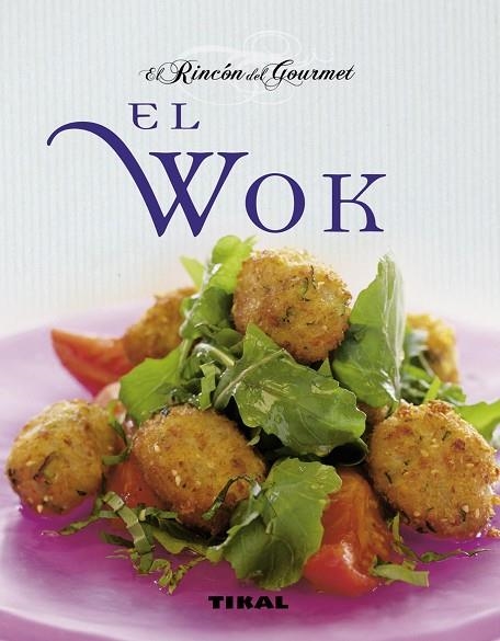 EL WOK | 9788499281148 | CHALENDAR, PIERRETTE/CHAVANNE, PHILIPPE | Libreria Geli - Librería Online de Girona - Comprar libros en catalán y castellano
