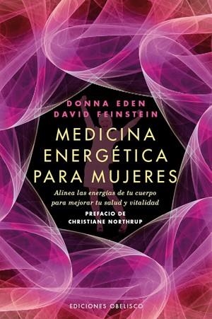 MEDICINA ENERGETICA PARA MUJERES | 9788497778039 | EDEN,DONNA/FEINSTEIN,DAVID | Libreria Geli - Librería Online de Girona - Comprar libros en catalán y castellano