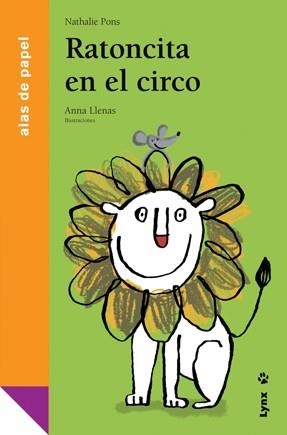 RATONCITA EN EL CIRCO | 9788496553651 | PONS,NATHALIE | Libreria Geli - Librería Online de Girona - Comprar libros en catalán y castellano