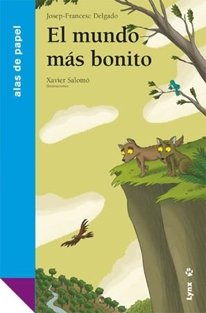EL MUNDO MAS BONITO | 9788496553750 | DELGADO,JOSEP-FRANCESC | Libreria Geli - Librería Online de Girona - Comprar libros en catalán y castellano