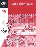 QUADERN DE MATEMATIQUES 16 (QP CS) | 9788498041286 | Libreria Geli - Librería Online de Girona - Comprar libros en catalán y castellano