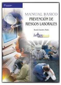 MANUAL BASICO. PREVENCION DE RIESGOS LABORALES | 9788497322270 | GONZALEZ MUÑIZ,RAMON | Libreria Geli - Librería Online de Girona - Comprar libros en catalán y castellano