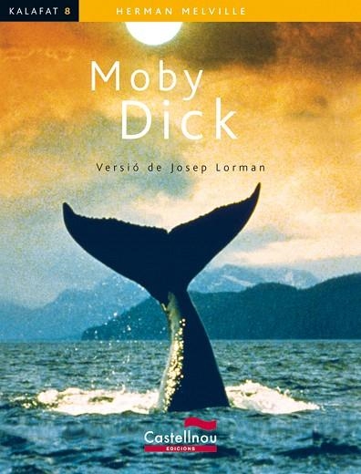 MOBY DICK(CATALÀ) | 9788498042320 | MELVILLE,HERMAN | Libreria Geli - Librería Online de Girona - Comprar libros en catalán y castellano