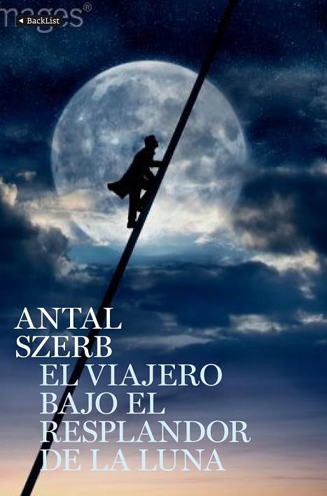 EL VIAJERO BAJO EL RESPLANDOR DE LA LUNA | 9788408110439 | SZERB,ANTAL | Libreria Geli - Librería Online de Girona - Comprar libros en catalán y castellano