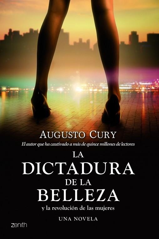 LA DICTADURA DE LA BELLEZA Y LA REVOLUCIÓN DE LAS MUJERES.UNA NOVELA | 9788408109877 | CURY,AUGUSTO | Libreria Geli - Librería Online de Girona - Comprar libros en catalán y castellano