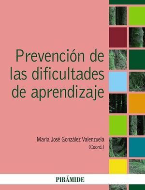 PREVENCIÓN DE LAS DIFICULTADES DE APRENDIZAJE | 9788436826159 | GONZÁLEZ VALENZUELA,MARÍA JOSÉ | Llibreria Geli - Llibreria Online de Girona - Comprar llibres en català i castellà