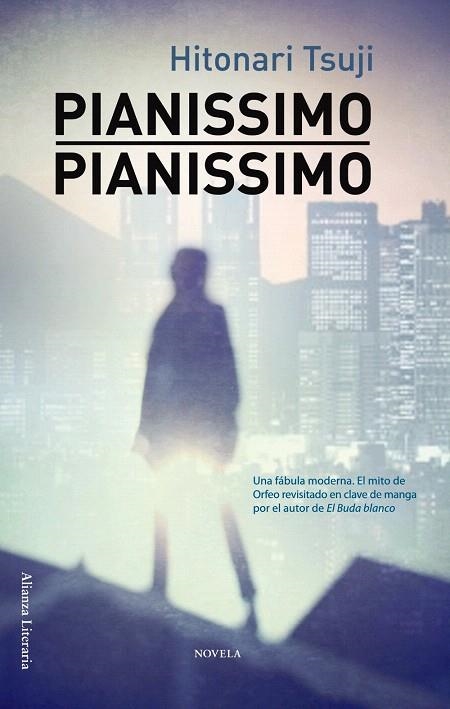 PIANISSIMO, PIANISSIMO | 9788420665863 | TSUJI,HITONARI | Libreria Geli - Librería Online de Girona - Comprar libros en catalán y castellano