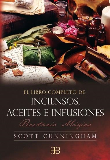 EL LIBRO COMPLETO DE INCIENSOS,ACEITES E INFUSIONES | 9788496111585 | CUNNINGHAM,SCOTT | Llibreria Geli - Llibreria Online de Girona - Comprar llibres en català i castellà