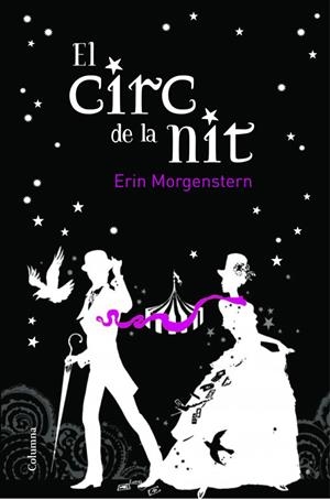EL CIRC DE LA NIT | 9788466414579 | MONGENSTERN,ERIN | Libreria Geli - Librería Online de Girona - Comprar libros en catalán y castellano