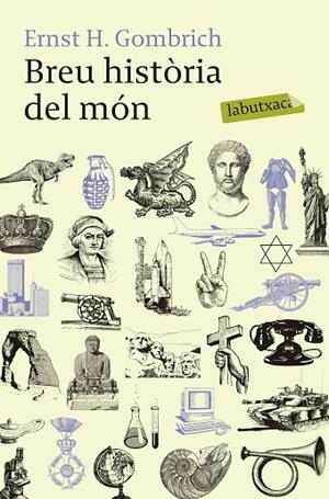 BREU HISTORIA DEL MÓN | 9788492549498 | GOMBRICH,ERNST H. | Llibreria Geli - Llibreria Online de Girona - Comprar llibres en català i castellà