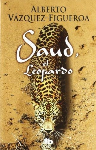 SAUD,EL LEOPARDO | 9788498726107 | VÁZQUEZ FIGUEROA,ALBERTO | Libreria Geli - Librería Online de Girona - Comprar libros en catalán y castellano