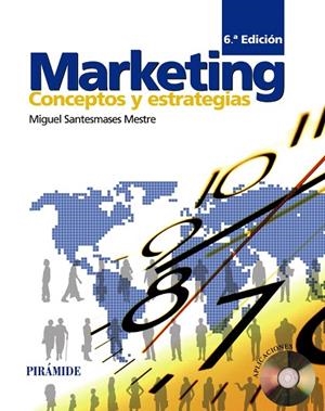 MARKETING.CONCEPTOS Y ESTRATEGIAS(6ºED/2012) | 9788436826135 | SANTESMASES MESTRE,MIGUEL | Llibreria Geli - Llibreria Online de Girona - Comprar llibres en català i castellà