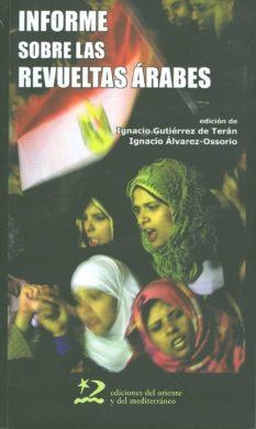 INFORME SOBRE LAS REVUELTAS ARABES | 9788496327931 | Libreria Geli - Librería Online de Girona - Comprar libros en catalán y castellano