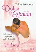 DOLOR DE ESPALDA | 9788489897724 | YANG JWING-MING | Libreria Geli - Librería Online de Girona - Comprar libros en catalán y castellano