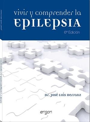 VIVIR Y COMPRENDER LA EPILEPSIA(6ª EDICIÓN 2012) | 9788484739647 | HERRANZ,DR.JOSÉ LUIS | Llibreria Geli - Llibreria Online de Girona - Comprar llibres en català i castellà
