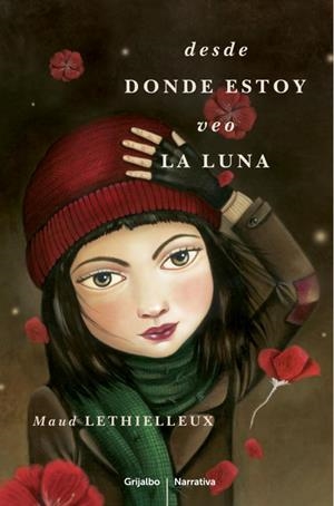 DESDE DONDE ESTOY VEO LA LUNA | 9788425345906 | LETHIELLEUX,MAUD | Libreria Geli - Librería Online de Girona - Comprar libros en catalán y castellano
