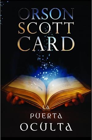 LA PUERTA OCULTA | 9788445000014 | SCOTT CARD,ORSON | Libreria Geli - Librería Online de Girona - Comprar libros en catalán y castellano