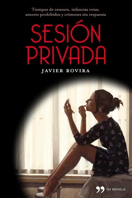 SESIÓN PRIVADA | 9788499980256 | ROVIRA,JAVIER | Libreria Geli - Librería Online de Girona - Comprar libros en catalán y castellano