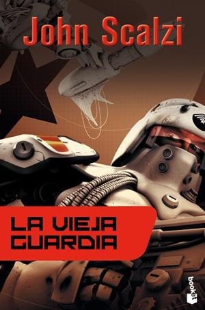 LA VIEJA GUARDIA  | 9788445000083 | SCALZI,JOHN | Llibreria Geli - Llibreria Online de Girona - Comprar llibres en català i castellà