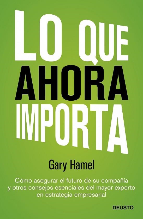 LO QUE AHORA IMPORTA | 9788423409143 | HAMEL,GARY | Libreria Geli - Librería Online de Girona - Comprar libros en catalán y castellano