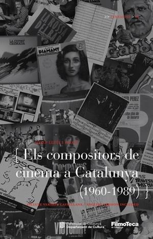 ELS COMPOSITORS DE CINEMA DE CATALUNYA (1960-1989) | 9788498092127 | LLUÍS I FALCÓ,JOSEP | Llibreria Geli - Llibreria Online de Girona - Comprar llibres en català i castellà