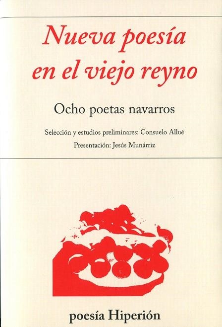 NUEVA POESÍA EN EL VIEJO REYNO.OCHO POETAS NAVARROS | 9788475179988 | A.A.V.V. | Libreria Geli - Librería Online de Girona - Comprar libros en catalán y castellano