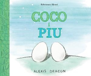 COCO I PIU | 9788493913861 | DEACON,A | Libreria Geli - Librería Online de Girona - Comprar libros en catalán y castellano