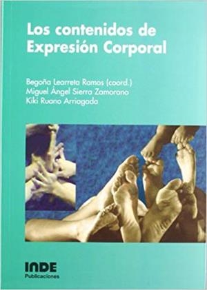 LOS CONTENIDOS DE EXPRESION CORPORAL | 9788497290746 | LEARRETA RAMOS,BEGOÑA | Libreria Geli - Librería Online de Girona - Comprar libros en catalán y castellano