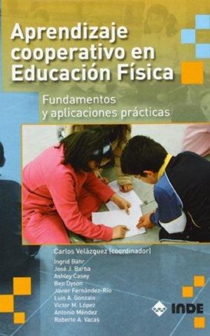 APRENDIZAJE COOPERATIVO EN EDUCACION FISICA | 9788497291743 | VELAZQUEZ CALLADO,CARLOS | Libreria Geli - Librería Online de Girona - Comprar libros en catalán y castellano