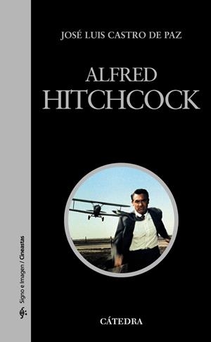 ALFRED HITCHCOCK | 9788437629711 | CASTRO DE PAZ,JOSÉ LUIS | Libreria Geli - Librería Online de Girona - Comprar libros en catalán y castellano