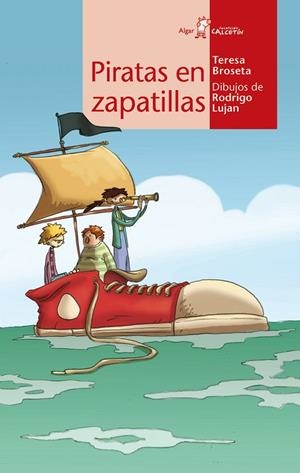 PIRATAS EN ZAPATILLAS | 9788498454321 | BROSETA,TERESA/LUJAN,RODRIGO (IL) | Libreria Geli - Librería Online de Girona - Comprar libros en catalán y castellano