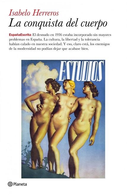 LA CONQUISTA DEL CUERPO | 9788408079460 | HERREROS,ISABELO | Libreria Geli - Librería Online de Girona - Comprar libros en catalán y castellano