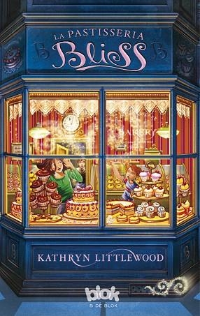 LA PASTISSERIA BLISS | 9788493924218 | LITTLEWOOD,KATHRYN | Libreria Geli - Librería Online de Girona - Comprar libros en catalán y castellano